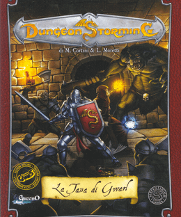 Dungeon Storming: La Tana di Gwarl