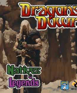 Dragons Down: Natives & Legends