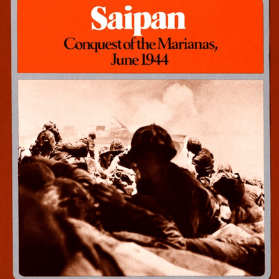 Saipan: Conquest of the Marianas, June 1944
