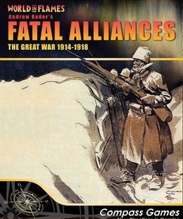 Fatal Alliances: The Great War 1914-1918