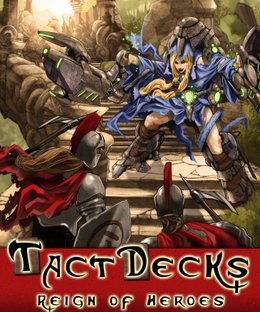 TactDecks: Reign of Heroes