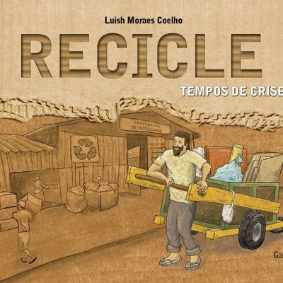 Recicle: Tempos de Crise