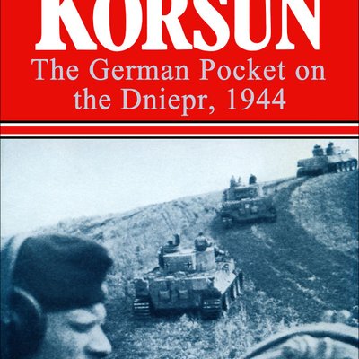 Korsun: The German Pocket on the Dniepr, 1944