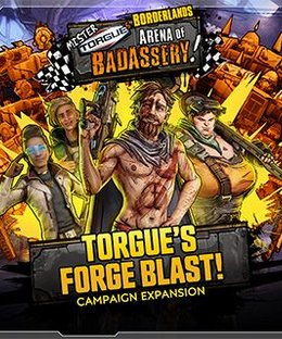 Borderlands: Mister Torgue's Arena of Badassery – Torgue's Forge Blast