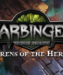 Harbinger: Warrens of the Heretic