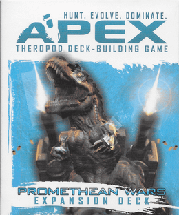 Apex Theropod Deck-Building Game: Promethean Wars Expansion Deck