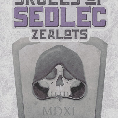 Skulls of Sedlec: Zealots