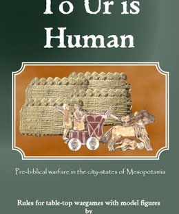To Ur is Human: Pre-biblical Warfare in the City-States of Mesopotamia