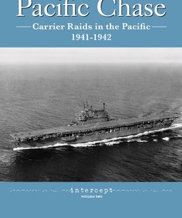 Pacific Chase: Carrier Raids in the Pacific, 1941-1942