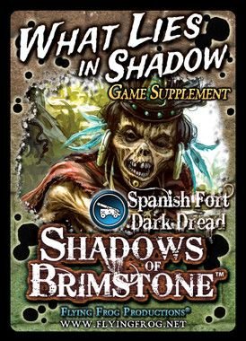 Shadows of Brimstone: What Lies In Shadow Game Supplement
