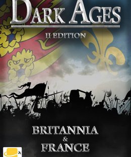 Dark Ages: II Edition – Britannia & France