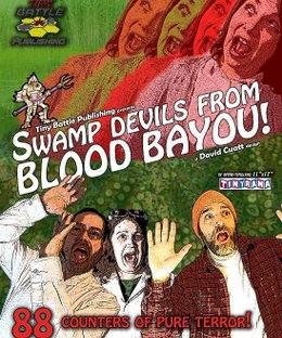 Swamp Devils from Blood Bayou!