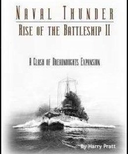Naval Thunder: Rise of the Battleship II – A Clash of Dreadnoughts Expansion