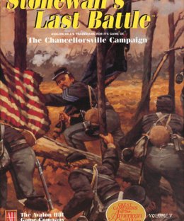 Stonewall's Last Battle: The Chancellorsville Campaign