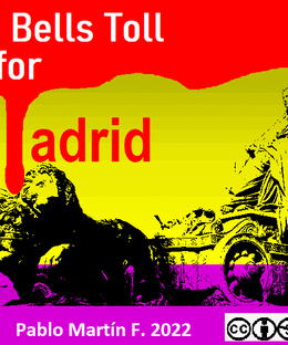 The Bells Toll for Madrid: Franco´s Offensive against Madrid, Oct-Nov 1936