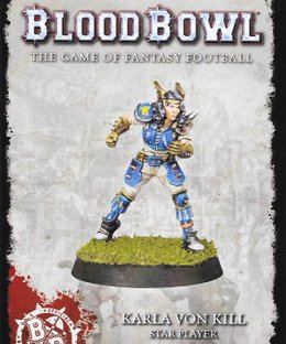 Blood Bowl (2016 edition): Karla von Kill – Star Player