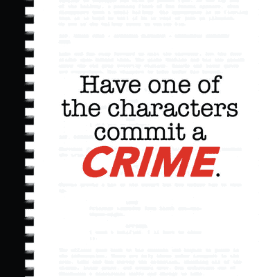 Movie Plotz: Cult Films – Have one of the characters commit a CRIME