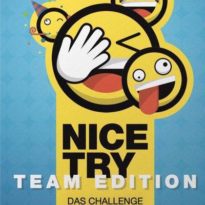 NICE TRY: Team Edition