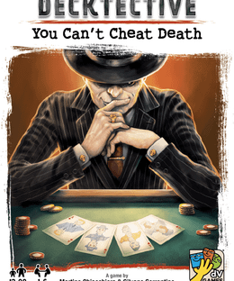 Decktective: You Can't Cheat Death