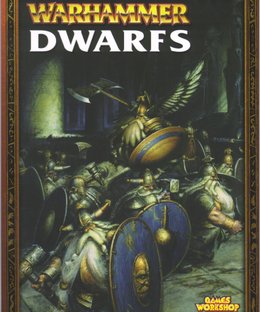Warhammer (Sixth Edition): Dwarfs