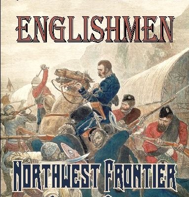 800 Fighting Englishmen: Northwest Frontier Action Deck