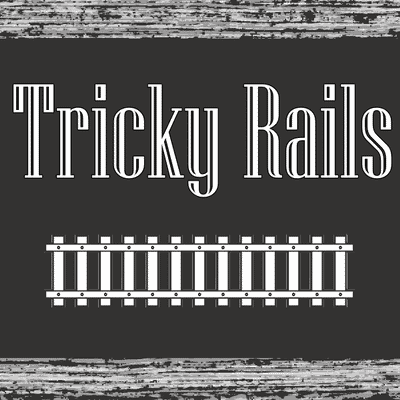 Tricky Rails