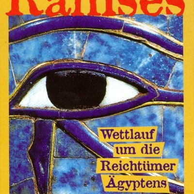 Ramses: Wettlauf um die Reichtümer Ägyptens