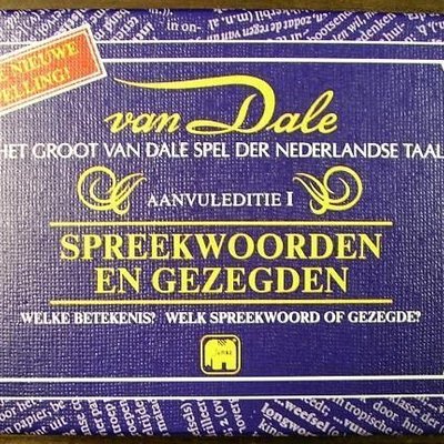Het Groot Van Dale Spel der Nederlandse Taal: Spreekwoorden en Gezegden