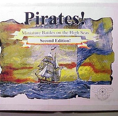 Pirates!  Miniature Battles on the High Seas