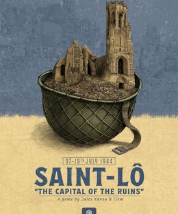 Saint-Lô: The Capital of the Ruins