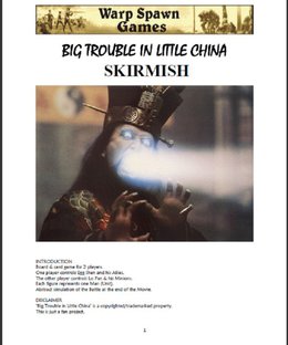 Big Trouble in Little China:  Skirmish
