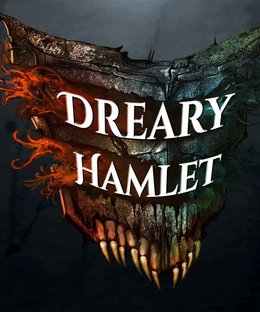 Dreary Hamlet