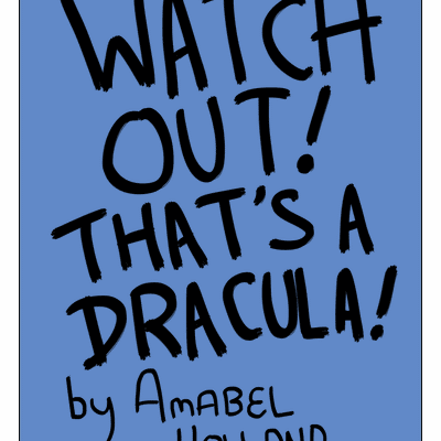 Watch Out! That's a Dracula!