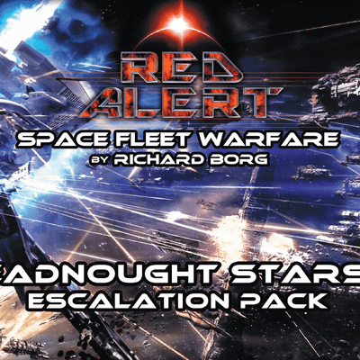 Red Alert: Space Fleet Warfare – Dreadnought Starship Escalation Pack