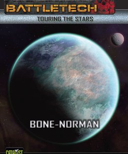 BattleTech: Touring the Stars – Bone Norman
