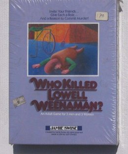 Jamie Swise Mystery Games: Who Killed Lowell Weenaman?