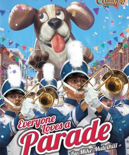 Everyone Loves A Parade