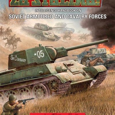 Flames of War: Za Stalina – Intelligence Handbook on Soviet Armoured and Cavalry forces