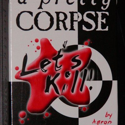 Let's Kill: A Pretty Corpse