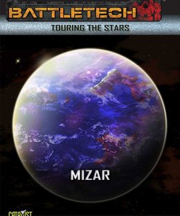 BattleTech: Touring the Stars – Mizar