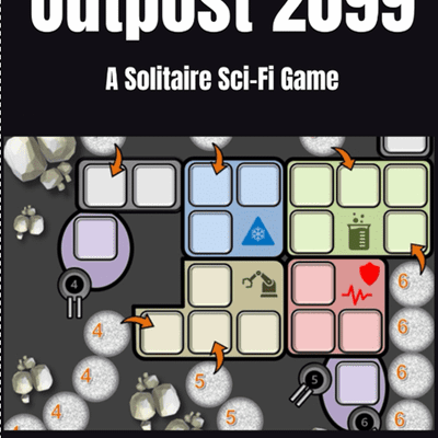 Outpost 2099: A Solitaire Sci-Fi Game