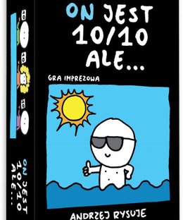 On jest 10 na 10, ale...