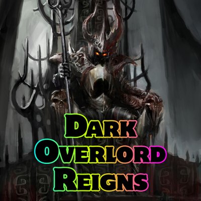 Dark Overlord Reigns