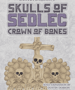 Skulls of Sedlec: Crown of Bones