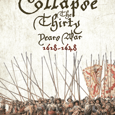The Collapse: The Thirty Years War