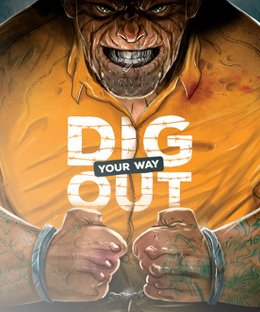 Dig Your Way Out