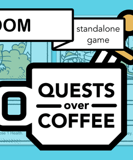 Quests Over Coffee: Danger Room