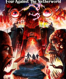 Four Against the Netherworld: A Supplement for Four Against Darkness
