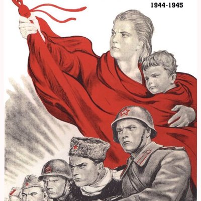 Victory Roads: From Bagration to the Fall of Berlin 1944-1945