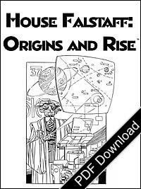 Silent Death House: House Falstaff – Origins and Rise